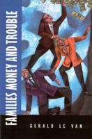 Families Money and Trouble 1413437648 Book Cover