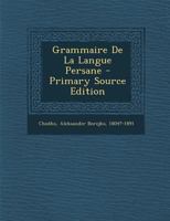 Grammaire de la Langue Persane 1247016269 Book Cover