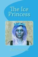 The Ice Princess 1452811210 Book Cover