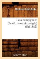 Les Champignons 2012574033 Book Cover