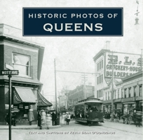 Historic Photos of Queens 1684420512 Book Cover