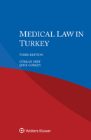 Medical Law in Turkey 9403524634 Book Cover