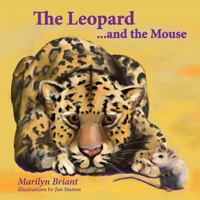 The Leopard and The Mouse 1490404341 Book Cover