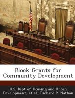 Block Grants for Community Development 1288933878 Book Cover