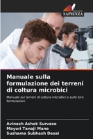 Manuale sulla formulazione dei terreni di coltura microbici (Italian Edition) 6209877842 Book Cover
