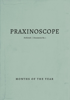 Praxinoscope PerformX Documents: No. 1: Months of the Year B0B8BPD9DM Book Cover