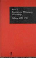 Ibss: Sociology: 1981 Vol 31 0422809802 Book Cover