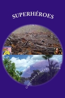 Superheroes 1541253124 Book Cover