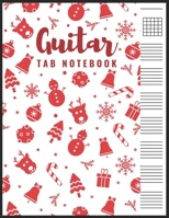 Guitar Tab Notebook: Blank 6 Strings Chord Diagrams & Tablature Music Sheets with Unique Christmas Themed Cover 169158455X Book Cover