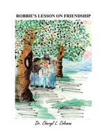 Robbie's Lesson on Friendship 1638673721 Book Cover