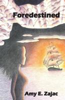 Foredestined 0988207028 Book Cover