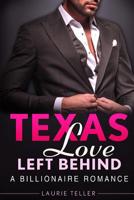 Texas Love Left Behind: 1533623716 Book Cover