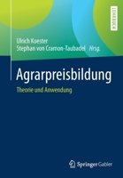 Agrarpreisbildung: Theorie und Anwendung 3658332107 Book Cover