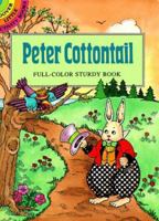 Peter Cottontail: Full-Color Sturdy Book 0486293696 Book Cover