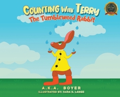 Counting With Terry: The Tumbleweed Rabbit B09W8TV71P Book Cover
