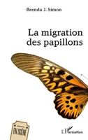 La migration des papillons (En Scène) (French Edition) 2336485621 Book Cover