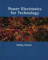 Power Electronics for Technology 0132310694 Book Cover