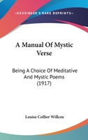 A Manual of Mystic Verse 1018993037 Book Cover