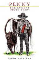 Penny the Patient Pinto Pony 1438911793 Book Cover