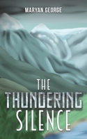 The Thundering Silence 1398479373 Book Cover