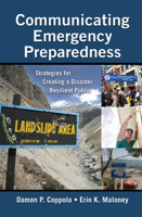 Communicating Emergency Preparedness: Strategies for Creating a Disaster Resilient Public 1420065106 Book Cover