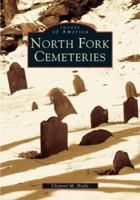 North Fork Cemeteries 0738538345 Book Cover