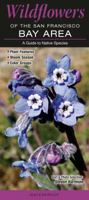 Wildflowers of the San Francisco Bay Area: A Guide to Common & Notable Species 1936913631 Book Cover