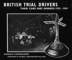 British Trial Drivers: Their Cars and Awards 1929-1939 1858251079 Book Cover