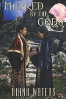 Marked by the Gods 1487434944 Book Cover