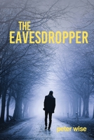 The Eavedropper 1963502353 Book Cover