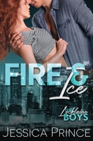 Fire & Ice 1530683327 Book Cover