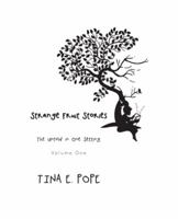 Strange Fruit Stories: The Untold in One Setting, Volume One 1450299563 Book Cover