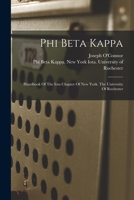 Phi Beta Kappa: Handbook Of The Iota Chapter Of New York. The University Of Rochester 1017801541 Book Cover