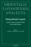 Sitting Beside Lepsius: Studies in Honour of Jaromir Malek at the Griffith Institute 9042921714 Book Cover