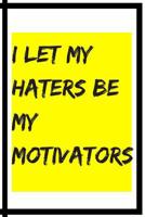 I Let My Haters Be My Motivators: 6x9 100 Page Blank Lined Journal Twirling Notebook, Ruled, Writing Book, Diary Journal for Baton Twirler Dancer Performer Motivational Cover 1070924970 Book Cover