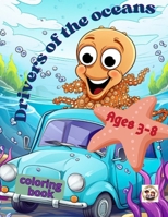 Drivers of the oceans: Coloring book B0CPCBBRDC Book Cover