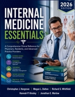 Internal Medicine Essentials: A Comprehensive Clinical Reference for Physicians, Residents, and Advanced Practice Providers B0H7K5XGXT Book Cover