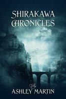 Shirakawa Chronicles 1977280358 Book Cover