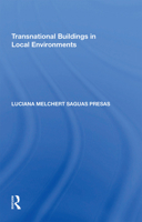 Transnational Buildings In Local Environments (Design and the Built Environment) 1138358509 Book Cover
