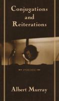 Conjugations and Reiterations: Poems 0375421416 Book Cover