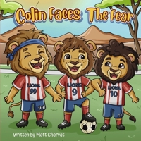 Colin Faces the Fear B0GRL4ZV17 Book Cover