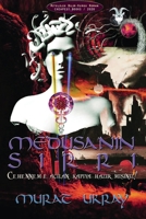 Medusa'nın Sırrı: Cehennem'e Açılan Kapıya Hazır mısınız! 6258196500 Book Cover