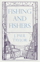 Fishing and Fishers 1528710339 Book Cover