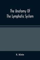 The Anatomy of the Lymphatic System 935448686X Book Cover