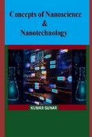 Concepts of Nanoscience & Nanotechnology: Nanoscience & Nanotechnology 1499675496 Book Cover