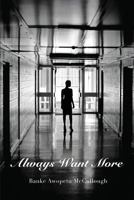 Always Want More 1634130979 Book Cover