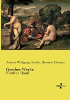 Goethes Werke: Fünfter Band (German Edition) 3737219990 Book Cover