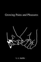 Growing Pains and Pleasures 1984012487 Book Cover