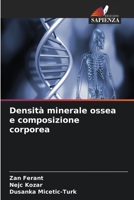 Densità minerale ossea e composizione corporea (Italian Edition) 6630335627 Book Cover