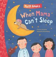 When Mama Can't Sleep Tuff Book 0735840156 Book Cover